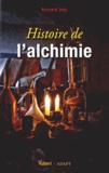Bernard Joly - Histoire de l'alchimie.