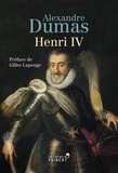 Alexandre Dumas - Henri IV.