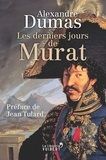 Alexandre Dumas - Les Derniers Jours de Murat.