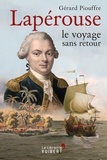 Gérard Piouffre - Lapérouse : le voyage sans retour.