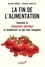 Wilfried Bommert - La fin de l'alimentation : Comment le changement climatique va bouleverser ce que nous mangeons.