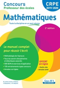 Marc Loison et Franky Bianco - Mathématiques - Le manuel complet pour réussir l'écrit.