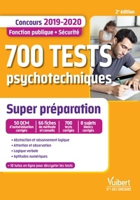 Franck Bourgine et Fabienne Mikolajczyk - 700 tests psychotechniques - Concours Fonction publique / Sécurité.