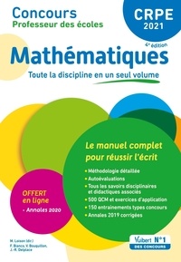 Marc Loison et Franky Bianco - Mathématiques CRPE - Le manuel complet pour réussir l'écrit.