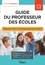 Marc Loison et Valérie Bouquillon - Guide du professeur des écoles - Cycles 1 à 3. Débuter dans l'enseignement primaire.