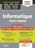 Alain Caignot et Alain Camanes - Informatique tronc commun MPSI-PCSI-PTSI-MP/MP*-PC/PC*-PSI/PSI*-PT/PT* - Cours ; Méthodes ; Entraînements et sujets ; Corrigés.