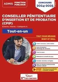 Christophe Blondel-Deblangy et Pierre-Brice Lebrun - Concours conseiller pénitentiaire d'insertion et de probation (CPIP) - Externe, interne, catégorie A - Tout-en-un.