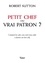 Robert Sutton - Petit chef ou vrai patron ? - Comment les sales cons vont vous aider à devenir un bon chef.