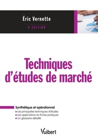 Eric Vernette - Techniques d'études de marché.