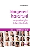 Ulrike Mayrhofer - Management interculturel - Comprendre et gérer la diversité culturelle.