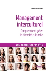 Ulrike Mayrhofer - Management interculturel - Comprendre et gérer la diversité culturelle.
