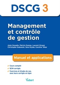 Alain Donadio et Patrick Dumas - Management et contrôle de gestion DSCG 3 - Manuel et applications.
