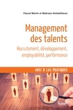 Pascal Martin et Mahrane Hofaidhllaoui - Management des talents.