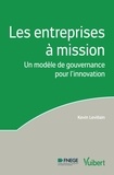 Kevin Levillain - Les entreprises à mission - Un modèle de gouvernance pour l'innovation.