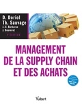 David Doriol et Thierry Sauvage - Management de la supply chain et des achats - Théories, évolutions et pratiques.