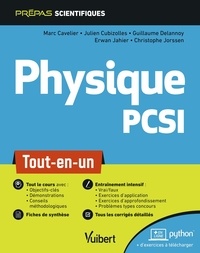 Marc Cavelier et Julien Cubizolles - Physique PCSI - Tout-en-un.