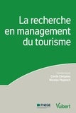 Cécile Clergeau et Nicolas Peypoch - La recherche en management du tourisme.