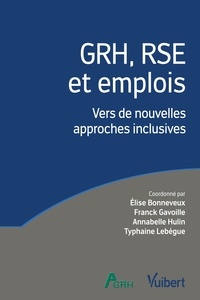 Elise Bonneveux et Franck Gavoille - GRH, RSE et emplois - Vers de nouvelles approches inclusives.
