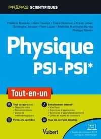 Frédéric Bruneau et Marc Cavelier - Physique PSI-PSI* - Tout-en-un.