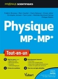 Frédéric Bruneau et Marc Cavelier - Physique MP-MP* - Tout-en-un.