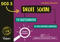 Laure Bataille et Irène Politis - DCG 3 Droit social - 74 sketchnotes, 25 applications corrigées.