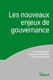 Dominique Damon et Pascal Durand-Barthez - Les nouveaux enjeux de gouvernance.