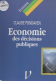 Claude Pondaven - Économie des décisions publiques - Décentralisation, déréglementation, fiscalité.