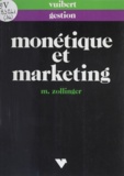 Monique Zollinger - Monétique et marketing.