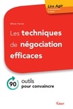 Olivier Ferrier - Les techniques de négociation efficaces - 90 outils pour convaincre.
