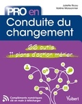 Valerie Moissonnier et Juliette Ricou - Pro en Conduite du changement - Les 66 outils essentiels - avec 10 plans d'action opérationnels.