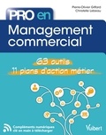 Pierre-Olivier Giffard et Christelle Lebeau - Pro en Management commercial - 62 outils - 11 plans d'action.