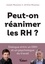Joseph Musseau et Jérôme Musseau - Peut-on réanimer les RH ? - Dialogue entre un DRH et un psychologue du travail.