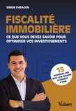 Simon Daragon - Fiscalité immobilière - Ce que vous devez savoir pour optimiser vos investissements.