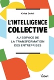 Chloé Grabli - L’intelligence collective au service de la transformation des entreprises.