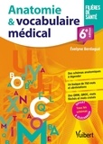 Evelyne Berdagué - Anatomie & vocabulaire médical.