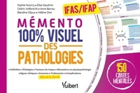 Sophie Nourry et Elise Gaudron - Mémento 100% visuel des pathologies IFAS/ IFAP - 150 cartes mentales.