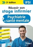 Guillaume Chabridon et Jean-Marc Capuccio - Réussir son stage infirmier en psychiatrie et santé mentale.