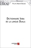 Bessémè philippe Mbappé - Dictionnaire Idiba de la langue Duala.