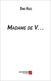 Dino Hass - Madame de V....