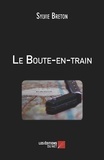 Sylvie Breton - Le Boute-en-train.