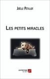 Joëlle Pétillot - Les petits miracles.
