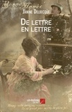 Janine Delbecque - De lettre en lettre.