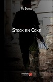 Vic Duvall - Stock en Coke.