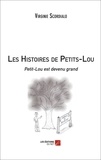 Virginie Scordialo - Les histoires de Petit-Lou  : Petit-Lou est devenu grand.