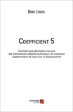 Denis Louvel - Coefficient 5.