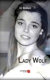 Aj. Bourneuf - Lady Wolf.