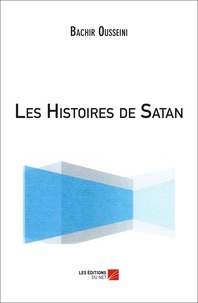Bachir Ousseini - Les Histoires de Satan.