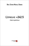 Dandou brice séverin Mabiala - L'épreuve +242,5 - Code mystérieux.