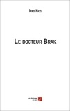 Dino Hass - Le docteur Brak.