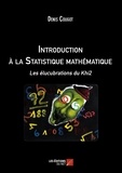 Denis Cougot - Introduction à la Statistique mathématique - Les élucubrations du Khi2.